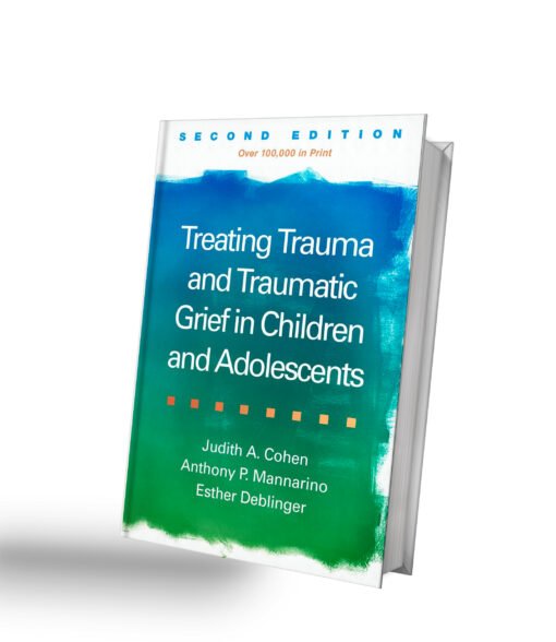 Treating Trauma and Traumatic Grief in Children and Adolescents