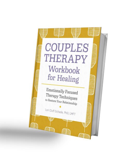 Couples Therapy Workbook for Healing: Emotionally Focused Therapy Techniques to Restore Your Relationship