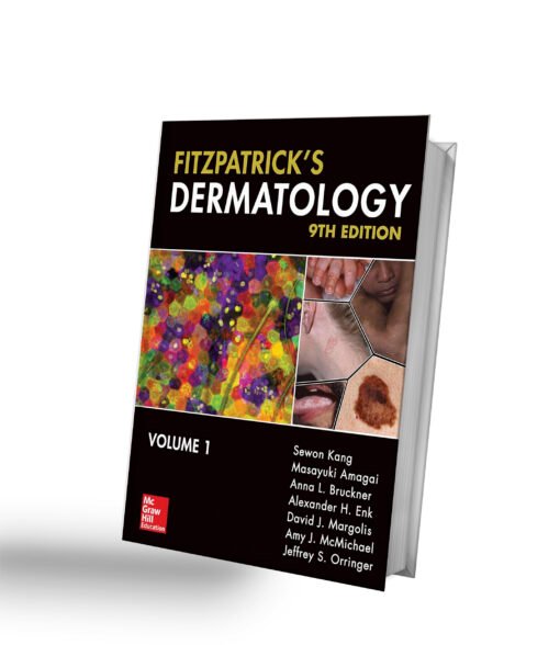 Fitzpatrick's Dermatology, Ninth Edition, (Fitzpatricks Dermatology in General Medicine)