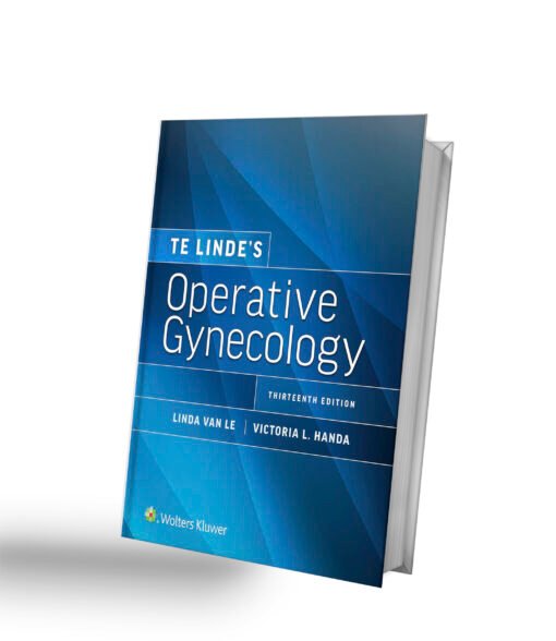 Te Linde’s Operative Gynecology 13th Edition