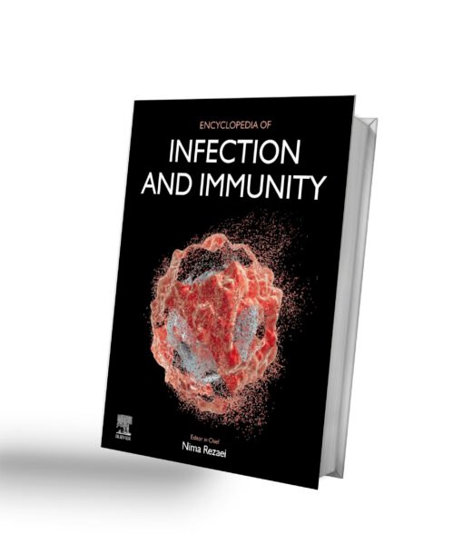 Encyclopedia of Infection and Immunity 1st Edition