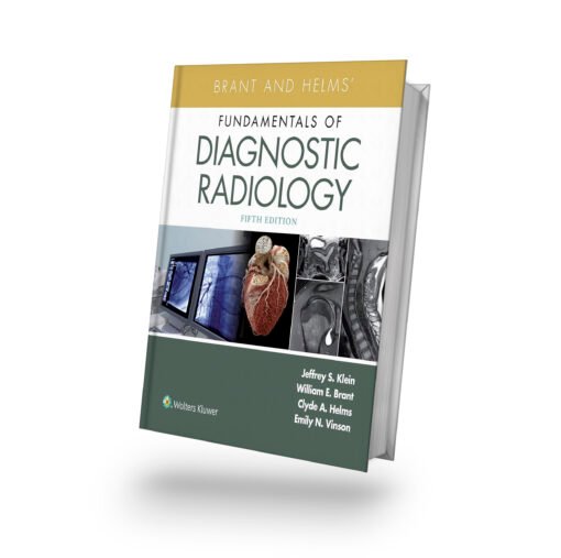 Brant and Helms' Fundamentals of Diagnostic Radiology 5th Edition